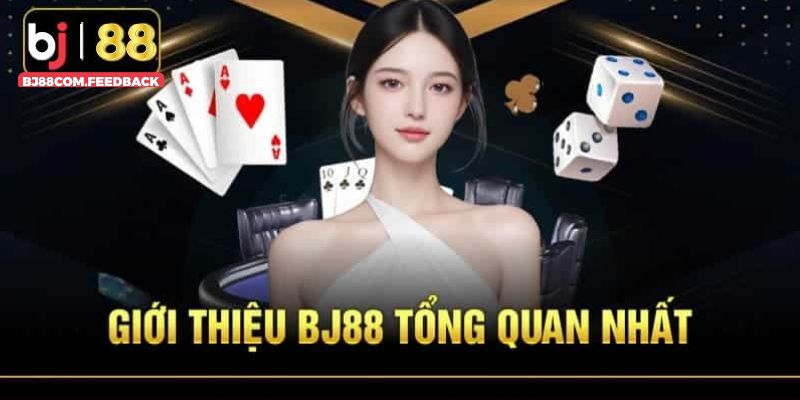 Giới thiệu BJ88 nền tảng uy tín hàng đầu 